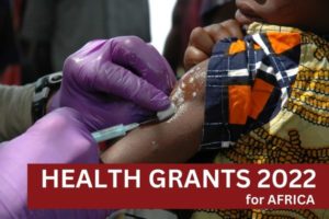 From USAID to Grand Challenges Canada: Donors offering Grants for NGOs addressing Healthcare Challenges in Africa